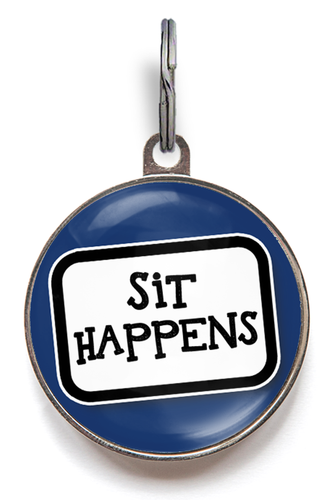 Funny sassy dog tag with the words “Sit Happens” – customisable pet ID tag for naughty dogs