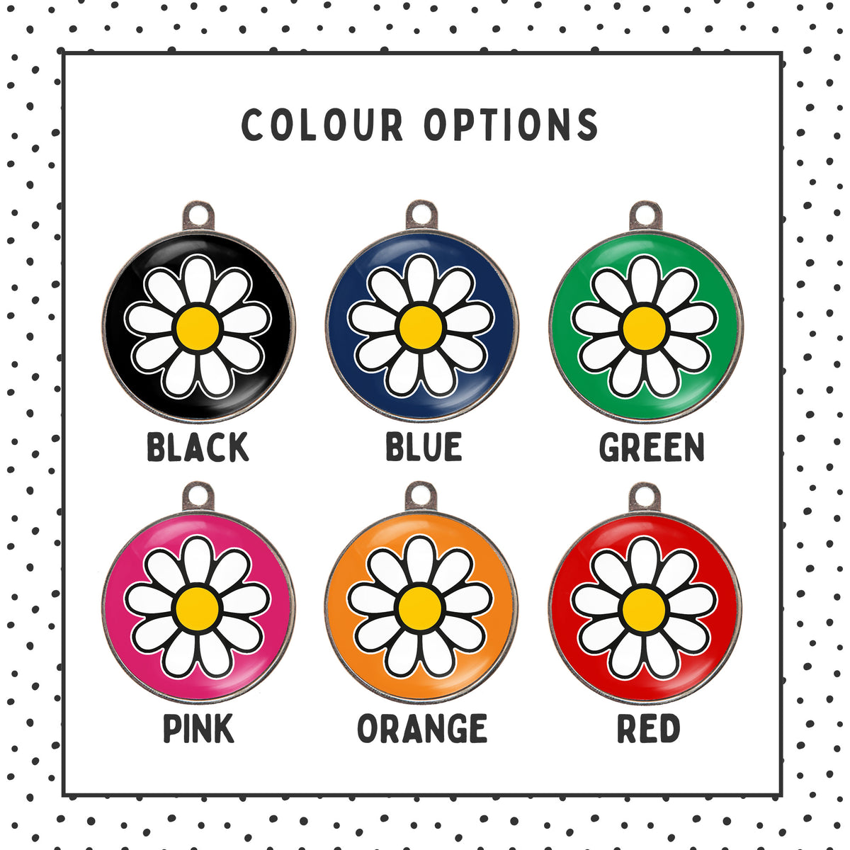 Colour options for daisy pet tag