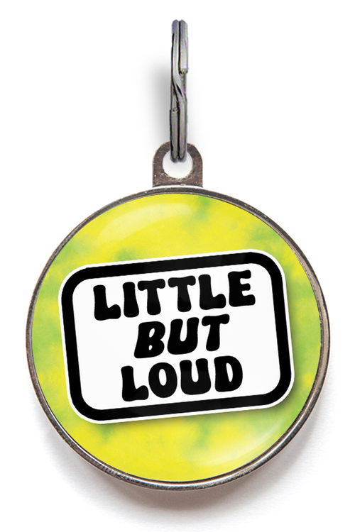 Little But Loud Funny Dog ID Tag - Perfect for small dogs with a big voice!