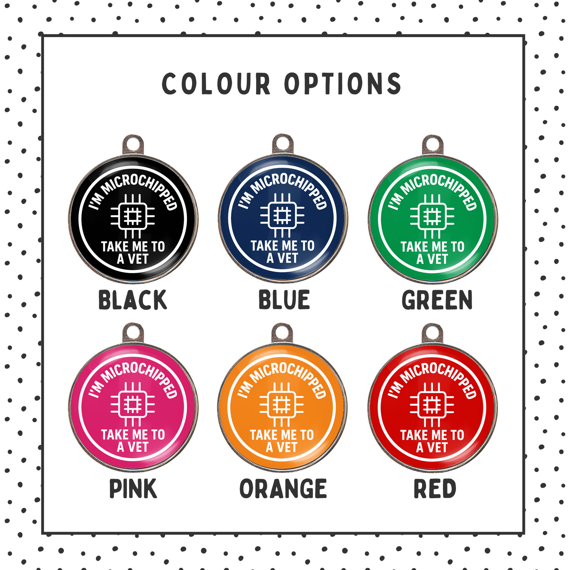 Colour chart for I'm Microchipped - Take Me To A Vet Dog Tag