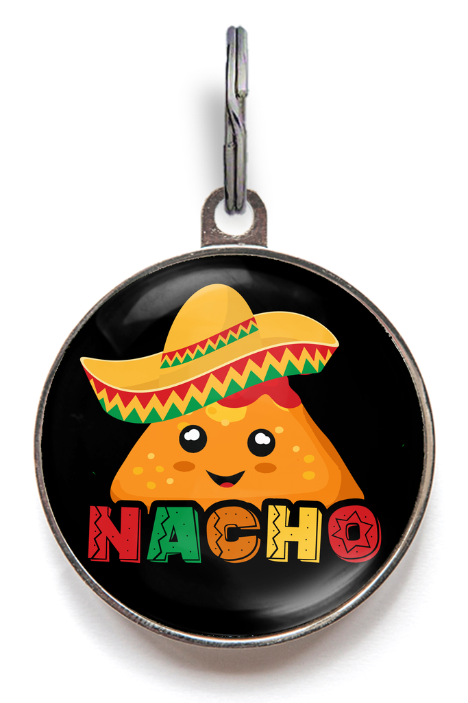 Nacho Pet ID Tag for Cats or Dogs, featuring your pet's name underneath a cute Sombrero wearing Nacho Chip