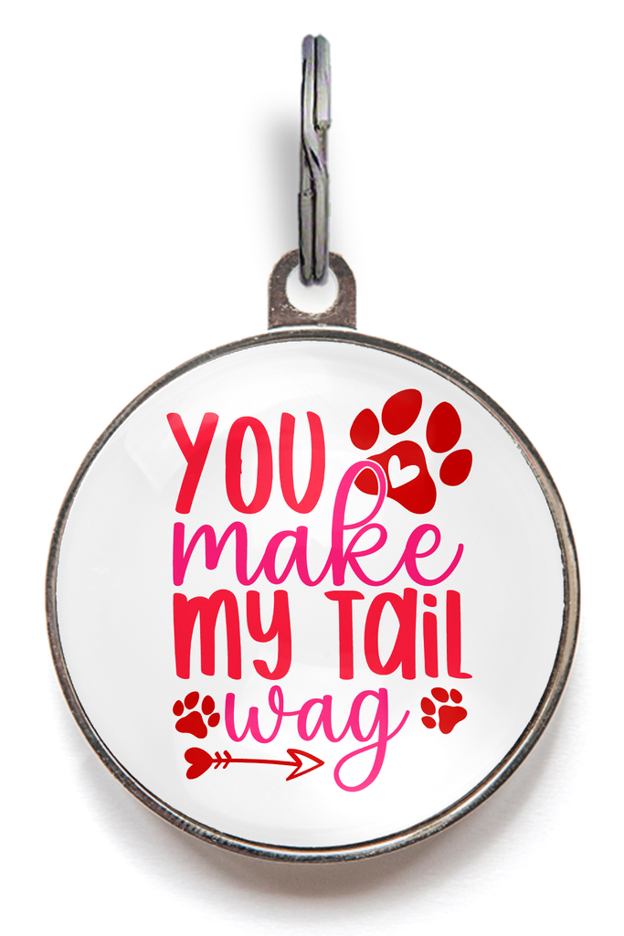 You Make My Tail Wag Valentines Dog Tag