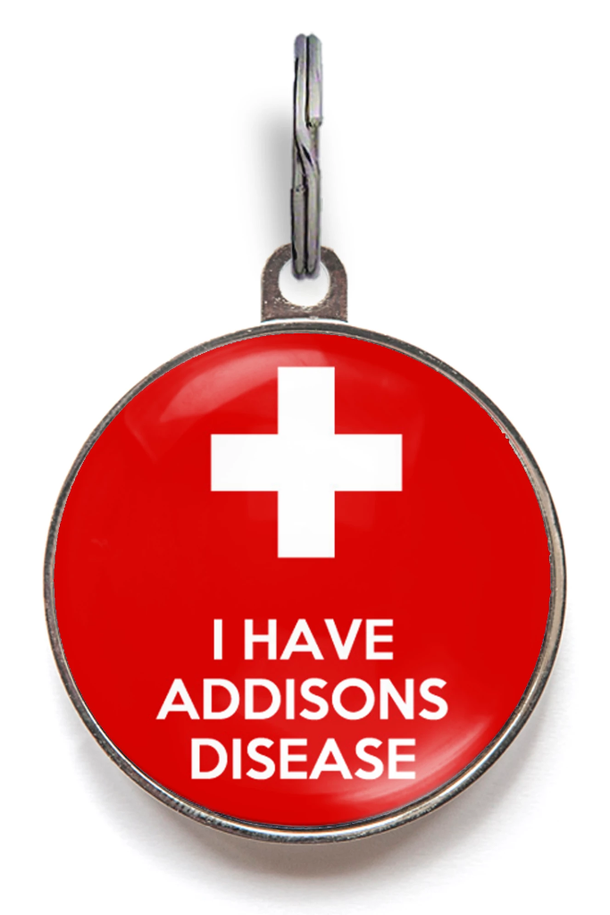 I Have Addisons Disease Medical ID Tag