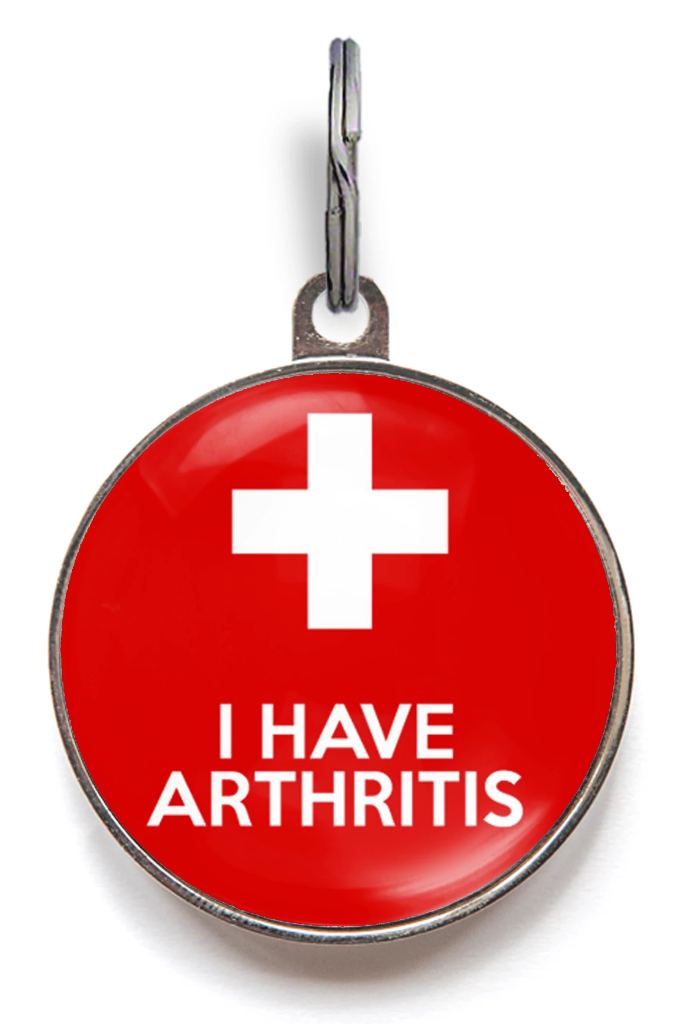 I Have Arthritis Pet Tag 