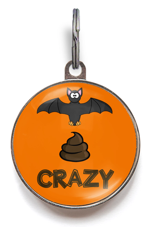 Bat Sh*t Crazy Pet Tag