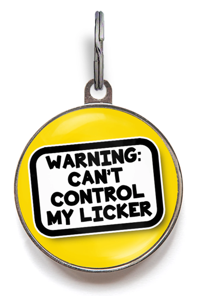 Can't Control My Licker Funny Pet ID Tag
