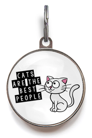 Cats Are The Best People Cat Tag
