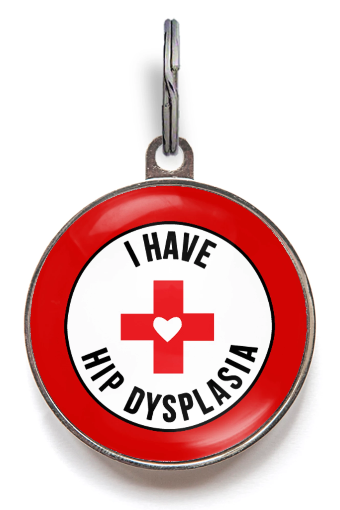 I Have Hip Dysplasia Pet ID Tag