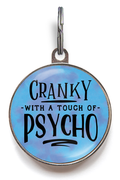 Cranky With A Touch Of Psycho Funny Pet Tag