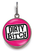 Dirty Bitch Dog ID Tag