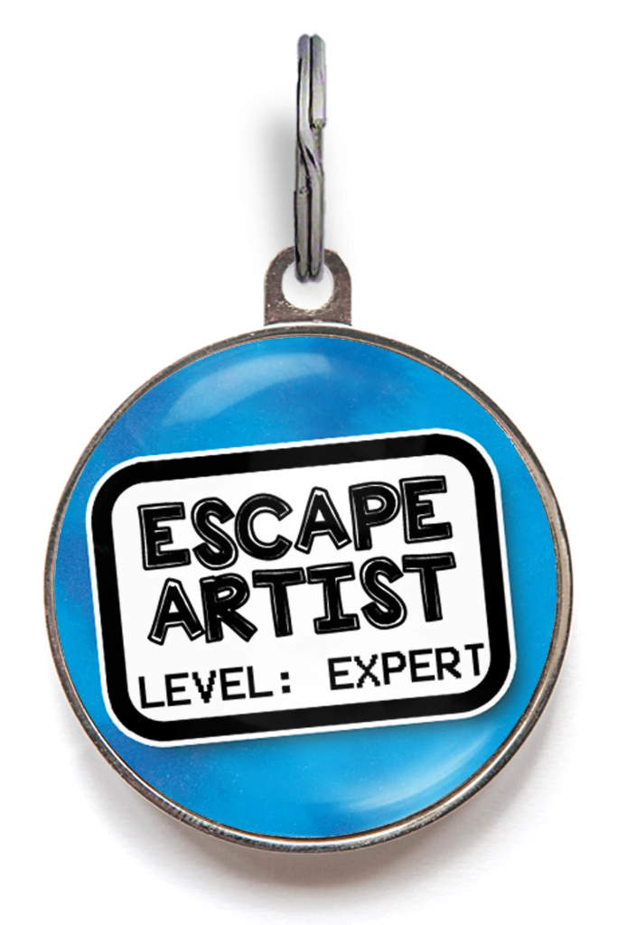Escape Artist, Level Expert - Funny Pet Tag