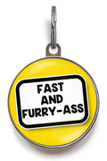 Fast & Furry-Ass Pet Tag