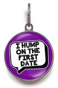 I Hump On The First Date Dog Tag