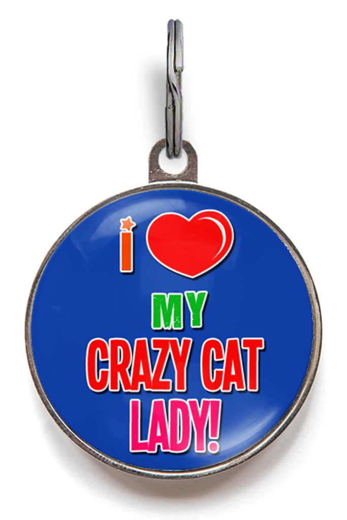 I Love My Crazy Cat Lady Cat Tag