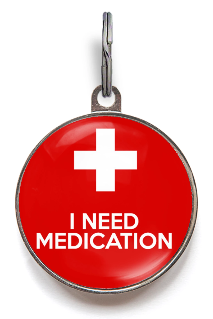 I Need Medication ID Tag