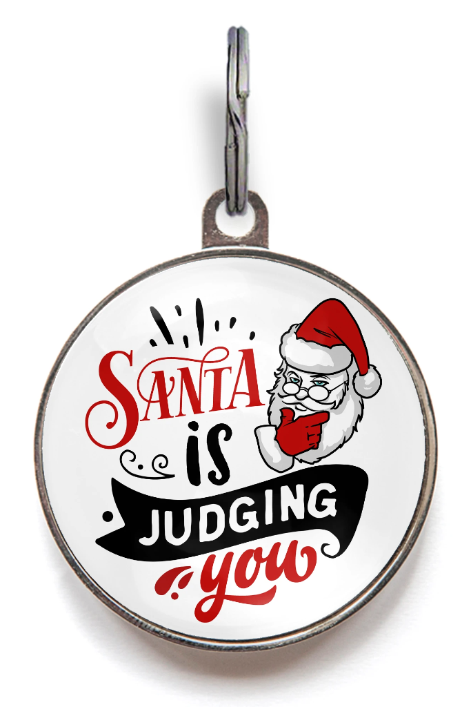 Christmas Pet ID Tag - Santa Is Judging You