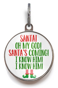 Santa! I Know Him! Christmas Pet Tag