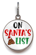 On Santa's Sh*t List Dog Tag