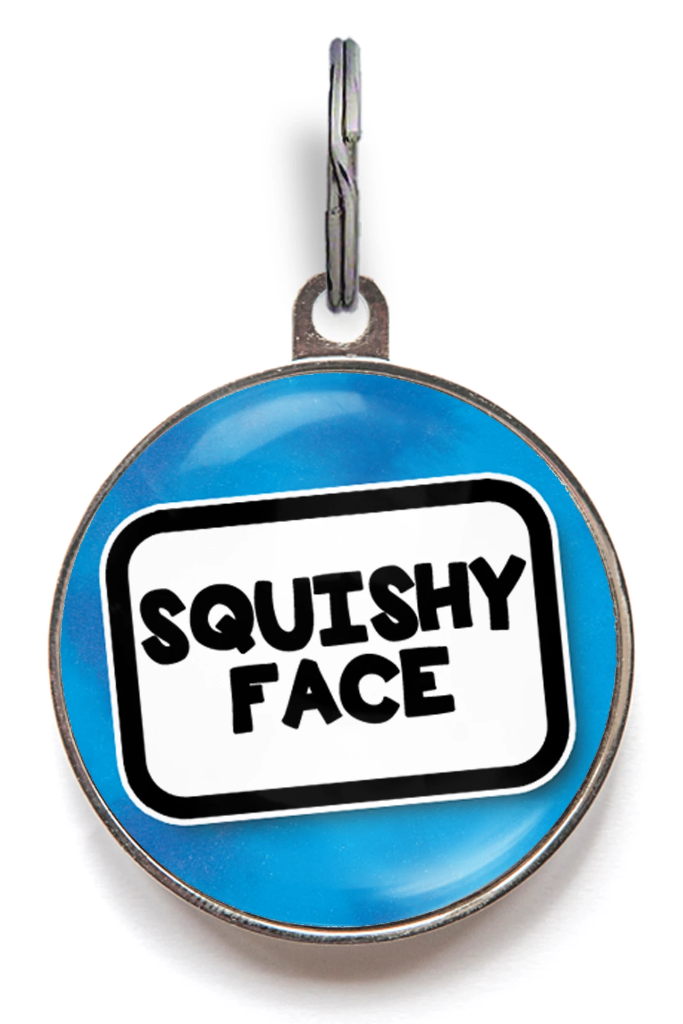 Squishy Face Pet Tag