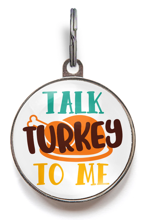Talk Turkey To Me Thanksgiving Dog Tag