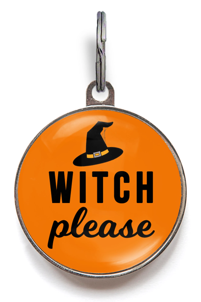 Round funny Halloween dog tag – Witch Please collar charm for pets